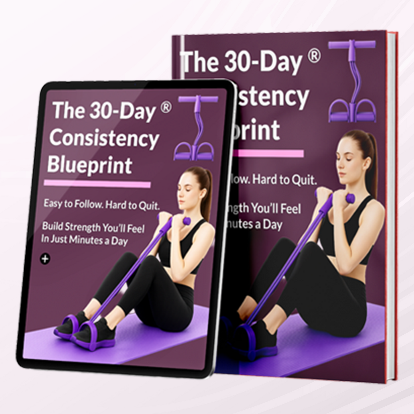 The 30-Day® Consistency Blueprint